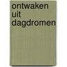Ontwaken uit dagdromen door Hakuin