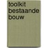 Toolkit bestaande bouw
