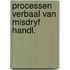 Processen verbaal van misdryf handl.