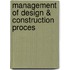 Management of Design & Construction Proces