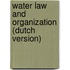 Water Law and Organization (Dutch version)
