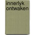 Innerlyk ontwaken