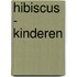 Hibiscus - kinderen