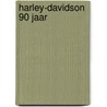 Harley-davidson 90 jaar door Girdler