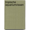 Tropische aquariumvissen door M.E. Sweeney