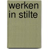 Werken in stilte door P. Thoben