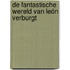 De fantastische wereld van León Verburgt