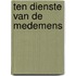 Ten dienste van de medemens