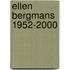 Ellen Bergmans 1952-2000