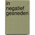 In negatief gesneden