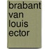 Brabant van louis ector
