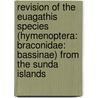 Revision of the Euagathis species (Hymenoptera: Braconidae: Bassinae) from the Sunda Islands door G. Simbolotti