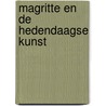 Magritte en de hedendaagse kunst door W. Van Den Bussche