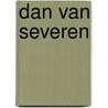 Dan van Severen by W. Van Den Bussche