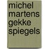 Michel Martens gekke spiegels