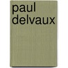 Paul Delvaux door Rombaut