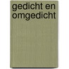 Gedicht en omgedicht door Ernest Claes