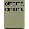 Cinema cinema by E.L. Ahtila