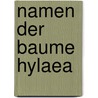 Namen der Baume Hylaea door Baumgarten