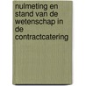 Nulmeting en stand van de wetenschap in de Contractcatering by R. Meijer