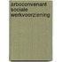 Arboconvenant Sociale Werkvoorziening