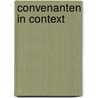 Convenanten in context door T.J. Veerman