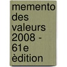 Memento des valeurs 2008 - 61e èdition by Unknown