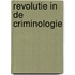 Revolutie in de criminologie