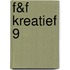 F&F Kreatief 9
