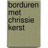 Borduren met Chrissie Kerst by C. Bosmans