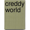 Creddy World door R. Kuipers