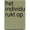 Het individu rukt op door H.C.M. Michielse