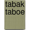 Tabak taboe by Berkel