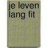 Je leven lang fit by Christensen