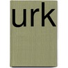 Urk by A.J. Geurts