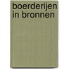 Boerderijen in bronnen door W. van der Most
