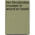 Tien Flevolandse vrouwen in woord en beeld