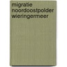 Migratie noordoostpolder wieringermeer by Paauwe