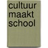Cultuur maakt school