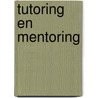 Tutoring en mentoring door M. van Wissen