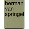 Herman van Springel door N. Truyers