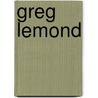 Greg Lemond door N. Truyers