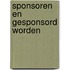 Sponsoren en gesponsord worden