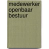 Medewerker openbaar bestuur door A. Saasen