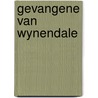 Gevangene van wynendale by Leemans