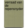 Verraad van de repensnyder door Leemans