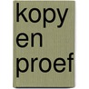 Kopy en proef door M.S.M. de Keijzer