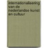 Internationalisering van de Nederlandse kunst en cultuur