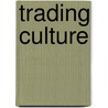 Trading culture door Onbekend