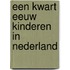 Een kwart eeuw kinderen in Nederland